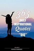 365 Daily Inspirational Quotes Diq: Daily Life Quotes for Highly Effective People. 1727027310 Book Cover