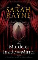 The Murderer Inside the Mirror (A Theatre of Thieves mystery, 2) 1448310954 Book Cover
