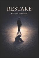 RESTARE (Italian Edition) B0GNTBSPBZ Book Cover
