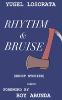 Rhythm and Bruise 9359208329 Book Cover