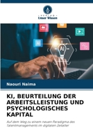 Ki, Beurteilung Der Arbeitslleistung Und Psychologisches Kapital (German Edition) 6630302958 Book Cover