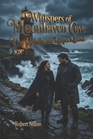 Whispers of Moonhaven Cove: The Lighthouse Keeper’s Secret B0GY86GCJV Book Cover