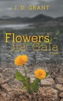 Flowers for Gaia 1989833616 Book Cover