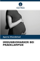 IMMUNBIOMARKER BEI PRÄEKLAMPSIE 6204156322 Book Cover