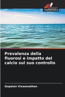 Prevalenza della fluorosi e impatto del calcio sul suo controllo 620951944X Book Cover