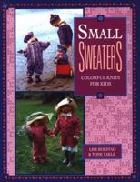 Small Sweaters: Colorful Knits for Kids 1883010225 Book Cover