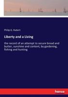 Liberty and a Living 3337294774 Book Cover