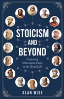 Stoicism and Beyond B0F46QCV5D Book Cover