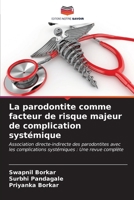 La parodontite comme facteur de risque majeur de complication systémique 6207145313 Book Cover