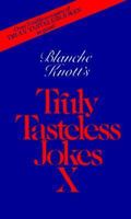 Truly Tasteless Jokes X 0312923449 Book Cover