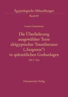 Die Ueberlieferung ausgewaehlter Texte altaegyptischer Totenliteratur ("Sargtexte") in spaetze (Agypten und Altes Textes) (German Edition) 3447051930 Book Cover