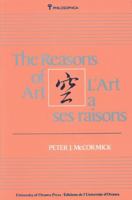 L' Art a Ses Raisons - The Reasons of Art 0776600974 Book Cover