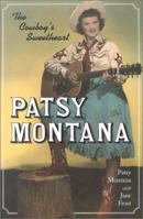 Patsy Montana: The Cowboy's Sweetheart 0786410809 Book Cover