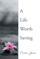 A Life Worth Saving B0CC3QY618 Book Cover