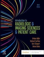 Introduction to Radiologic & Imaging Sciences & Patient Care 044340934X Book Cover