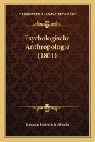 Psychologische Anthropologie (1801) 1277501661 Book Cover