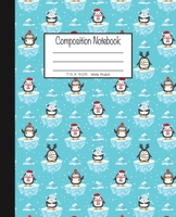 Composition Notebook: 7.5x9.25, Wide Ruled Christmas Penguins on Icebergs 1676781242 Book Cover