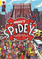 Where's Spidey?: A Spider-Man search & find book 1800783019 Book Cover
