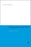 Wittgenstein and Value: The Quest for Meaning 1441150374 Book Cover