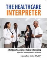 The Healthcare Interpreter 173324915X Book Cover