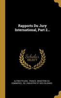 Rapports Du Jury International, Part 2... 1277022909 Book Cover