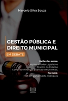GESTÃO PÚBLICA E DIREITO MUNICIPAL EM DEBATE 6599978916 Book Cover