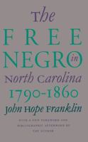 The free Negro in North Carolina 0393005798 Book Cover