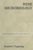 Wine Microbiology (Chapman & Hall Enology Library) 0412066114 Book Cover