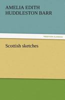 Scottish Sketches 935791532X Book Cover