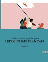 Leféminisme Francais: Tome 2 B0BT753QKB Book Cover