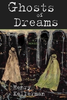 Ghosts of Dreams 1569801037 Book Cover