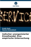 Indischer unorganisierter Einzelhandel: Eine empirische Untersuchung (German Edition) 6207987101 Book Cover