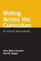 Writing Across the Curriculum: A Critical Sourcebook 0312652585 Book Cover