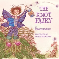 The Knot Fairy 0978679105 Book Cover