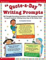 Quote A Day Writing Prompts 0439200075 Book Cover