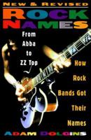Rock Names: From Abba to ZZ Top (How Rock Bands Got Their Names) 0806516178 Book Cover