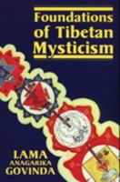 Foundations of Tibetan Mysticism