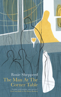 The Man at the Corner Table 1781722463 Book Cover