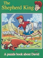 Shepherd King David (Puzzle & Learn) 1857923030 Book Cover