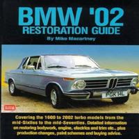 BMW '02 Restoration Guide (Restoration Guides) 1855204517 Book Cover