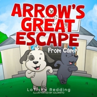 Arrow's Great Escape From Camp B0DY11SZYJ Book Cover