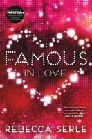 Famous in Love 031646970X Book Cover