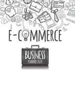 2020 E-Commerce Business Planner 1692499432 Book Cover