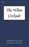 The White Cockade 0984236503 Book Cover