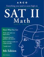 Arco Everything You Need to Score High on Sat II Math (8th ed)