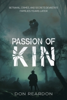 Passion of Kin 1035835843 Book Cover