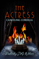The Actress: Canceling Cordelia 1642477001 Book Cover
