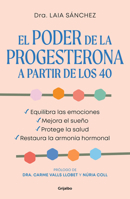 El poder de la progesterona a partir de los 40 / The Power of Progesterone After 40 (Spanish Edition) 8425372062 Book Cover