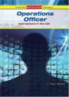 Operations Officer And Careers in the CIA 0766026493 Book Cover