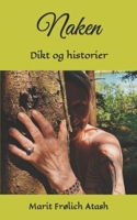Naken: Dikt og historier (Norwegian Bokmal Edition) B0C5YT6B2G Book Cover